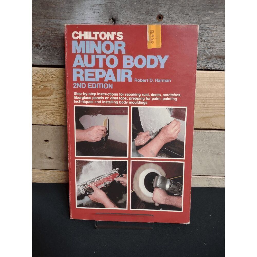 Chilton's Minor Auto Body Repair 2nd Edition by Robert D. Harman ISBN 0801969409